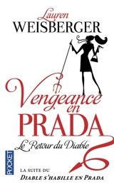 Vengeance en Prada : le retour du diable - Lauren Weisberger