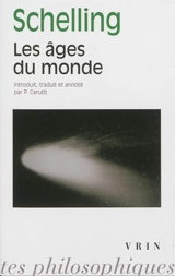 Les âges du monde - Friedrich Wilhelm Joseph von Schelling
