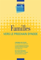 Vers dimanche, hors série : carnets de familles. Familles : vers le prochain synode