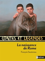 La naissance de Rome - François Sautereau