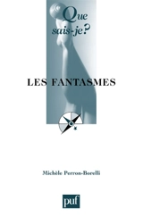 Les fantasmes - Michèle Perron-Borelli