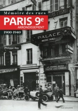 Paris 9e arrondissement : 1900-1940 - Philippe Roy
