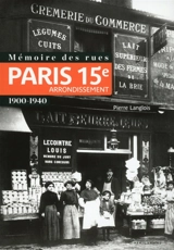 Paris 15e arrondissement : 1900-1940 - Pierre Langlois