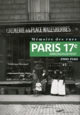 Paris 17e arrondissement, 1900-1940 - Frédérique Bousquel