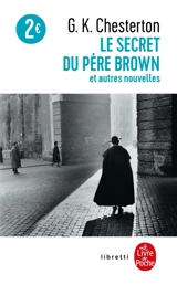 Le secret du père Brown : et autres nouvelles - G.K. Chesterton