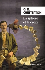 La sphère et la croix - G.K. Chesterton