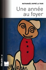 Une année au foyer - Nathanaël Dupré La Tour
