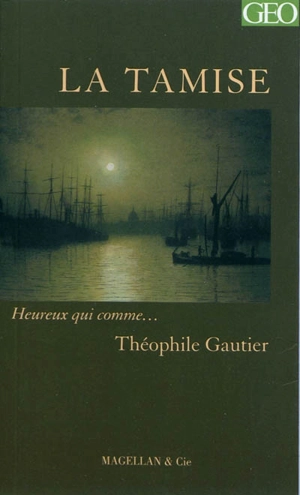 La Tamise : récit - Théophile Gautier