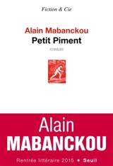 Petit Piment - Alain Mabanckou
