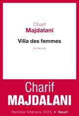 Villa des femmes - Charif Majdalani