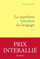 La septième fonction du langage - Laurent Binet