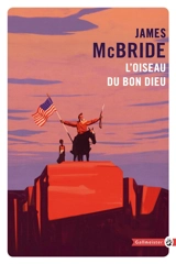 L'oiseau du bon dieu - James McBride