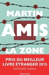La zone d'intérêt - Martin Amis