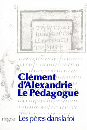 Le Pédagogue - Clément d'Alexandrie