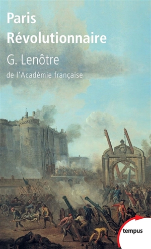 Paris révolutionnaire - G. Lenotre