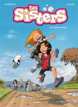 Les sisters. Vol. 10. Survitaminées ! - Christophe Cazenove