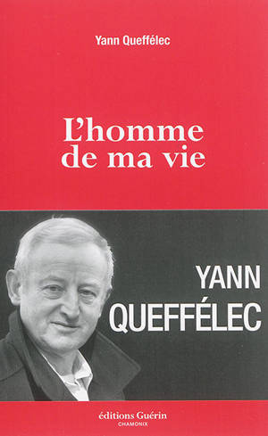 L'homme de ma vie - Yann Queffélec