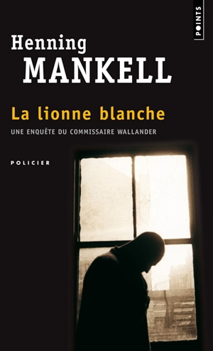 La lionne blanche - Henning Mankell