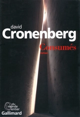 Consumés - David Cronenberg