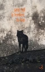 La frontière du loup - Sarah Hall