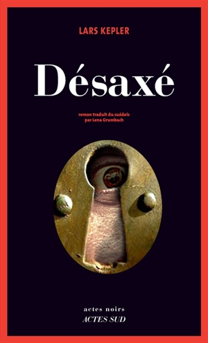 Désaxé - Lars Kepler
