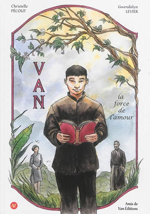 Van, la force de l'amour - Christelle Pécout