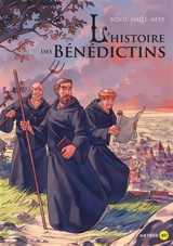 L'histoire des bénédictins - Laurent Bidot