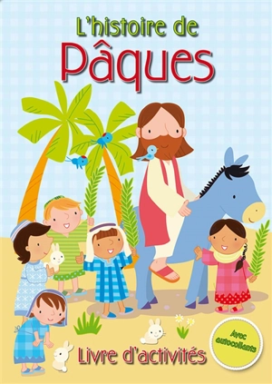 L'histoire de Pâques : livre d'activités - Christina Goodings