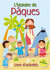 L'histoire de Pâques : livre d'activités - Christina Goodings