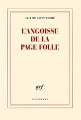 L'angoisse de la page folle - Alix de Saint-André