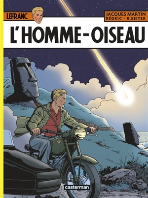 Lefranc. Vol. 27. L'homme-oiseau - Roger Seiter