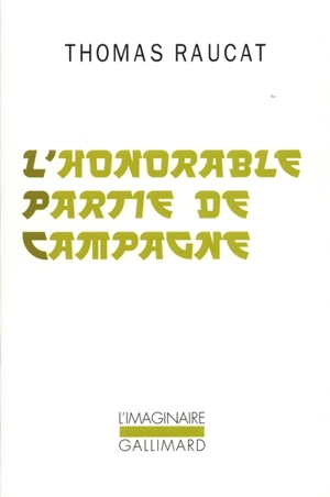 L'honorable partie de campagne - Thomas Raucat