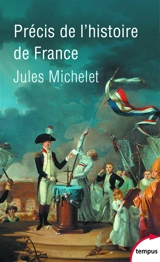 Précis de l'histoire de France - Jules Michelet