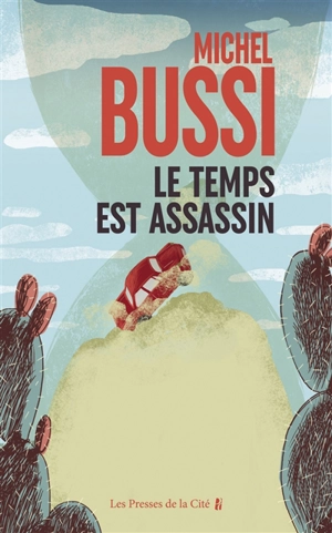 Le temps est assassin - Michel Bussi