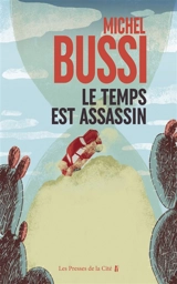 Le temps est assassin - Michel Bussi