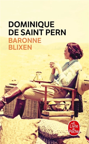 Baronne Blixen - Dominique de Saint Pern