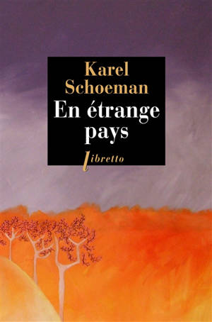 En étrange pays - Karel Schoeman