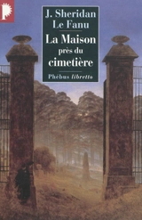 La maison près du cimetière - Joseph Sheridan Le Fanu