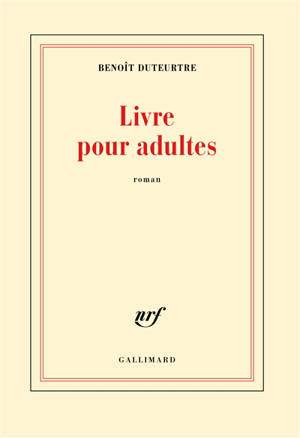 Livre pour adultes - Benoît Duteurtre