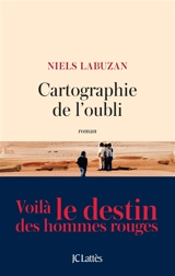 Cartographie de l'oubli - Niels Labuzan