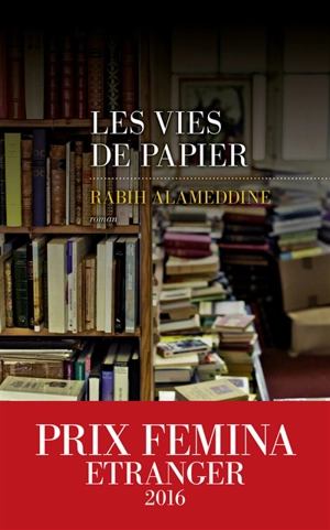 Les vies de papier - Rabih Alameddine