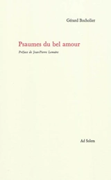 Psaumes du bel amour - Gérard Bocholier