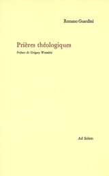 Prières théologiques - Romano Guardini
