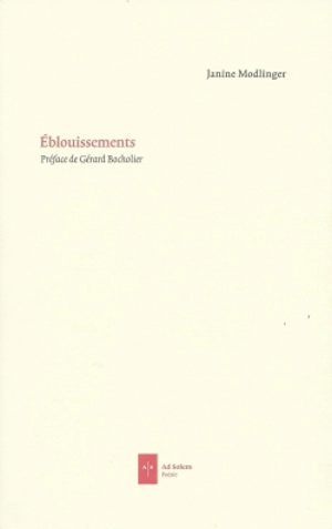 Eblouissements - Janine Modlinger