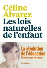 Les lois naturelles de l'enfant - Céline Alvarez