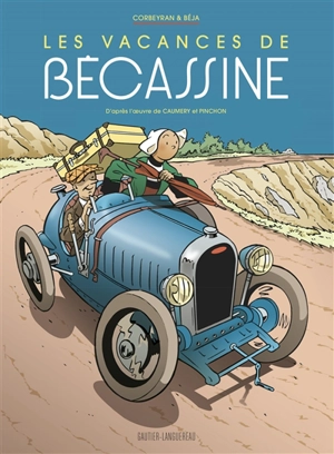 Bécassine. Les vacances de Bécassine - Eric Corbeyran