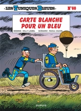 Les Tuniques bleues. Vol. 60. Carte blanche pour un bleu - Raoul Cauvin