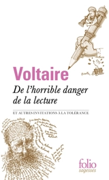 De l'horrible danger de la lecture : et autres invitations à la tolérance - Voltaire