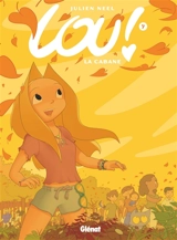 Lou !. Vol. 7. La cabane - Julien Neel