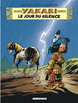 Yakari. Vol. 39. Le jour du silence - Joris Chamblain